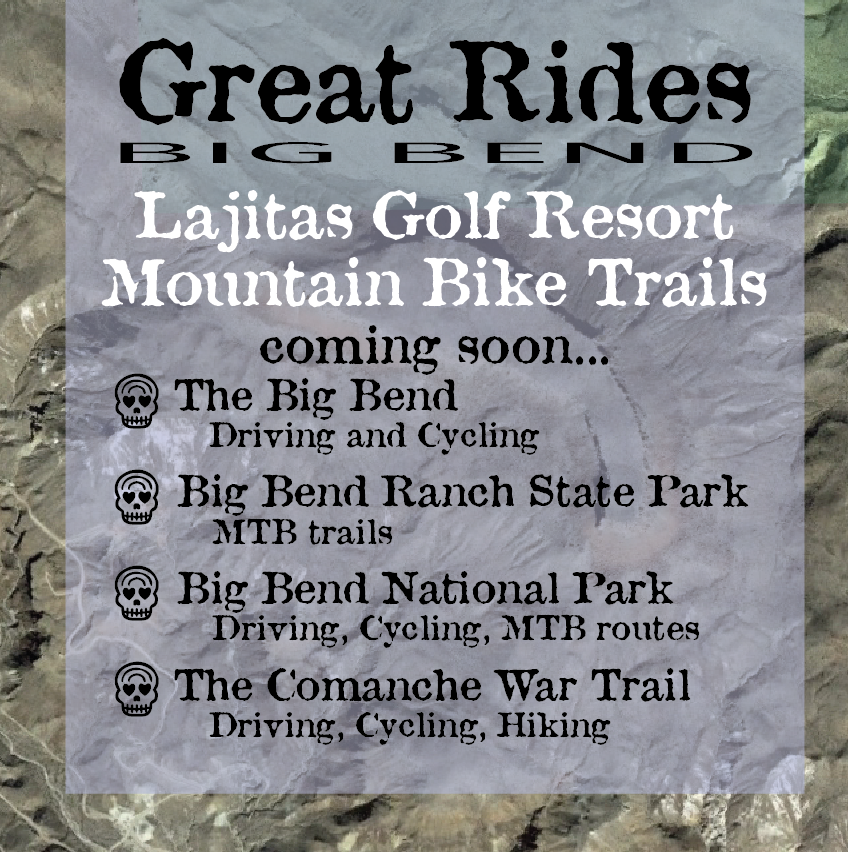 Lajitas Golf Resort MTB Trails, Free PDF Download (1.13 MB)